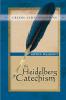 THE HEIDELBERG CATECHISM