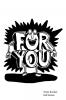 For You