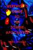 Werewolf's  Guide  To  The  Zombie  Apocalypse
