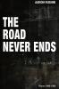 The Road Never Ends
