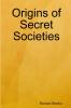 Origins of Secret Societies