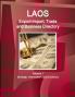 Laos Export-Import Trade and Business Directory Volume 1 Strategic Information and Contacts