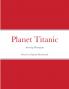 Planet Titanic