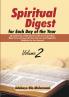 Spiritual Digest for Each Day of the Year (A Collection of 366  Bible Verses with Corresponding Quotes Prayers/Actions Hymns and Suggested Weblinks for the Hymns) Volume Two