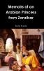 Memoirs of an Arabian Princess from Zanzibar