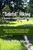 Soleful Hiking - A Beginner's Guide to Mindful Hiking