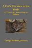A Cat's Eye View of the World - Theology According to Puderd
