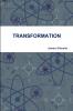 TRANSFORMATION