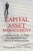 Capital Asset Management A Basic Guide To Help You Maximize Your Physical Infrastructure