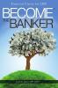 Become The Banker