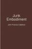 Junk Embodiment