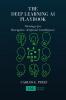 The Deep Learning AI Playbook