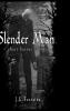 Slender Man Short Horror Stories