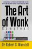 The Art of Wonk Compleat