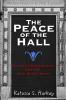The Peace of the Hall