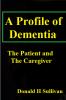 A Profile of Dementia