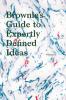 Brownies's Guide to Expertly Defined Ideas Volume 2