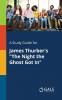 A Study Guide for James Thurber's The Night the Ghost Got In