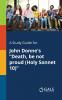 A Study Guide for John Donne's Death Be Not Proud (Holy Sonnet 10)
