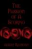 The Passion of A Scorpio
