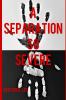 A Separation So Severe