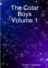 The Colar Boys Volume 1