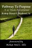 Pathway to Purpose