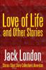Love of Life & Other Stories