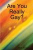 Are You Really Gay?