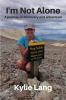 I'm Not Alone