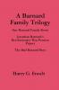 A Barnard Family Trilogy