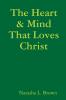 The Heart & Mind That Loves Christ
