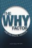 The WHY Factor  for Financial Success