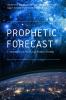 Prophetic Forecast