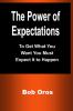 The Power of Expectations