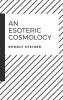 An Esoteric Cosmology