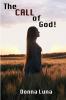 THE CALL OF GOD!