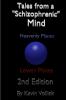 Tales From a Schizophrenic Mind