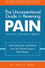The Unconventional Guide to Reversing Pain
