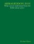 ARMAGEDDON 2019! - What can we understand from the Bible about years?