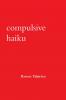 Compulsive Haiku