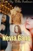 Nevia Gang  A Dancers Hustle
