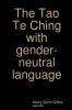 The Tao Te Ching with gender-neutral language