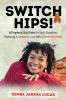 Switch Hips!