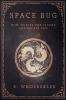 SPACE BUG