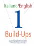 Build-Ups 1 - Italian/English Dual Language Version