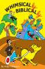Whimsically Biblically