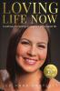 Loving Life Now