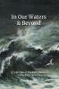 In Our Waters & Beyond - Volume 5