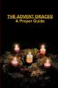 The Advent Graces